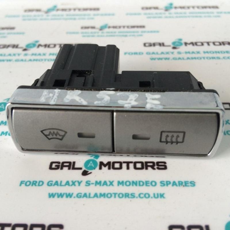 Ford galaxy MK3 2006-2010 WINDSCREEN HEATING SWITCH HK57